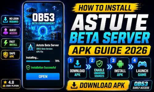 How to install Astute Beta Server APK on Android showing OB53 beta environment, APK guide steps, and download button